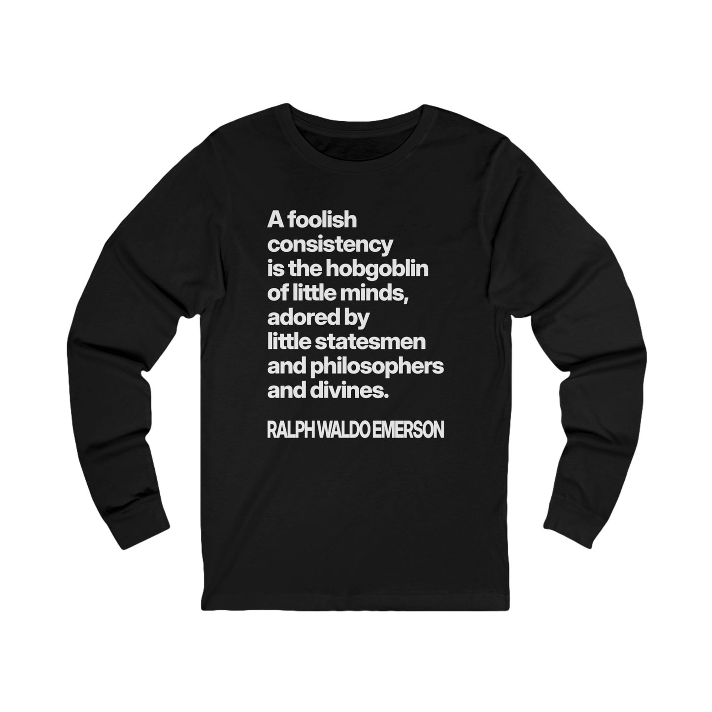Ralph Waldo Emerson | A foolish consistency is the hobgoblin of little minds | Long Sleeve Jersey