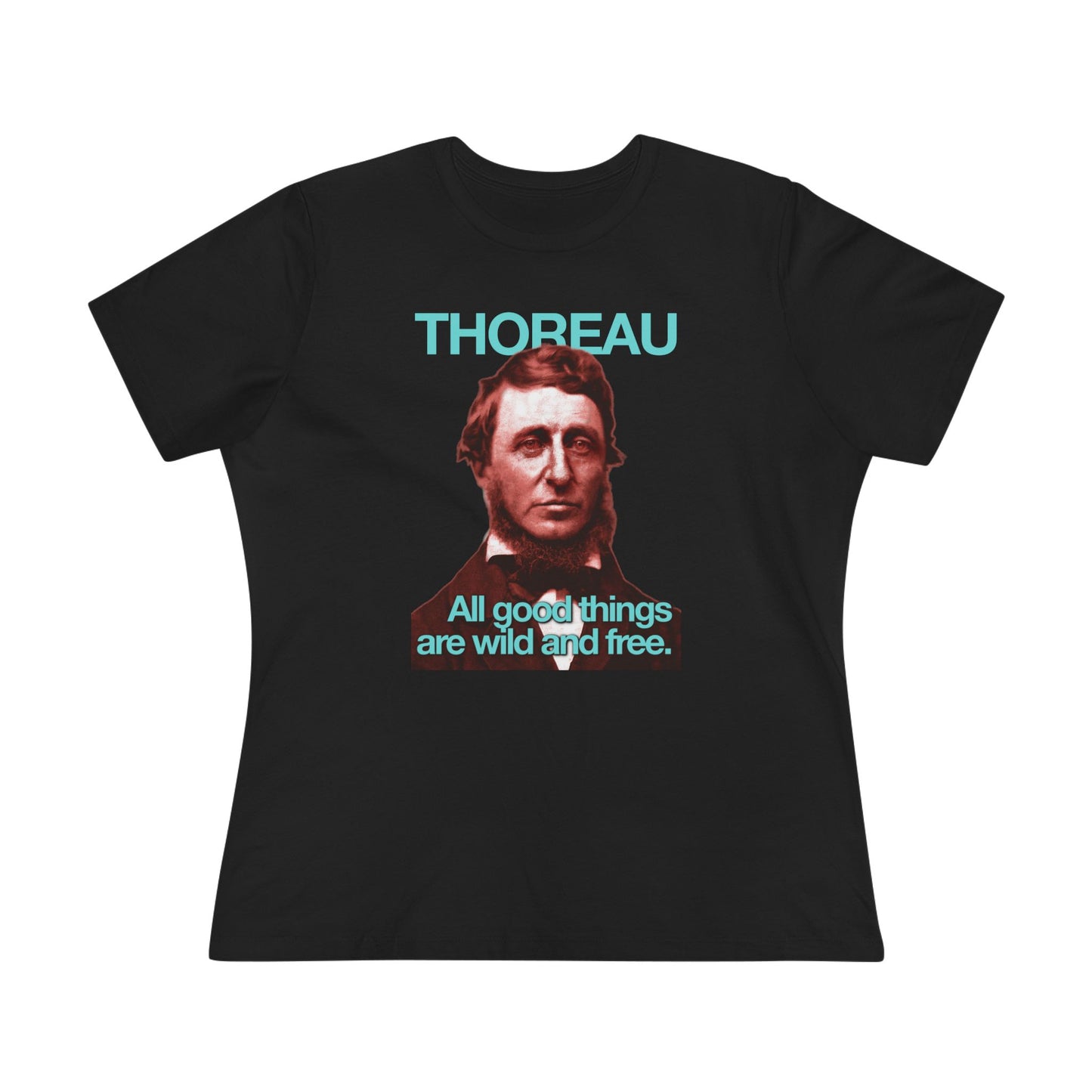 Henry David Thoreau | All Good Things Are Wild and Free | Relaxed Fit Women's Tee