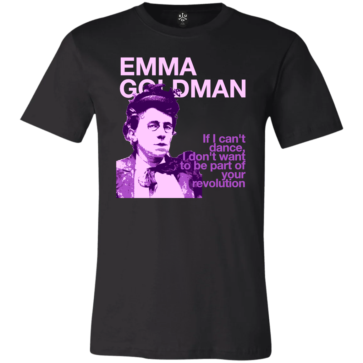 Emma Goldman | If I Can't Dance…  Mauve Stencil | Basic T-Shirt