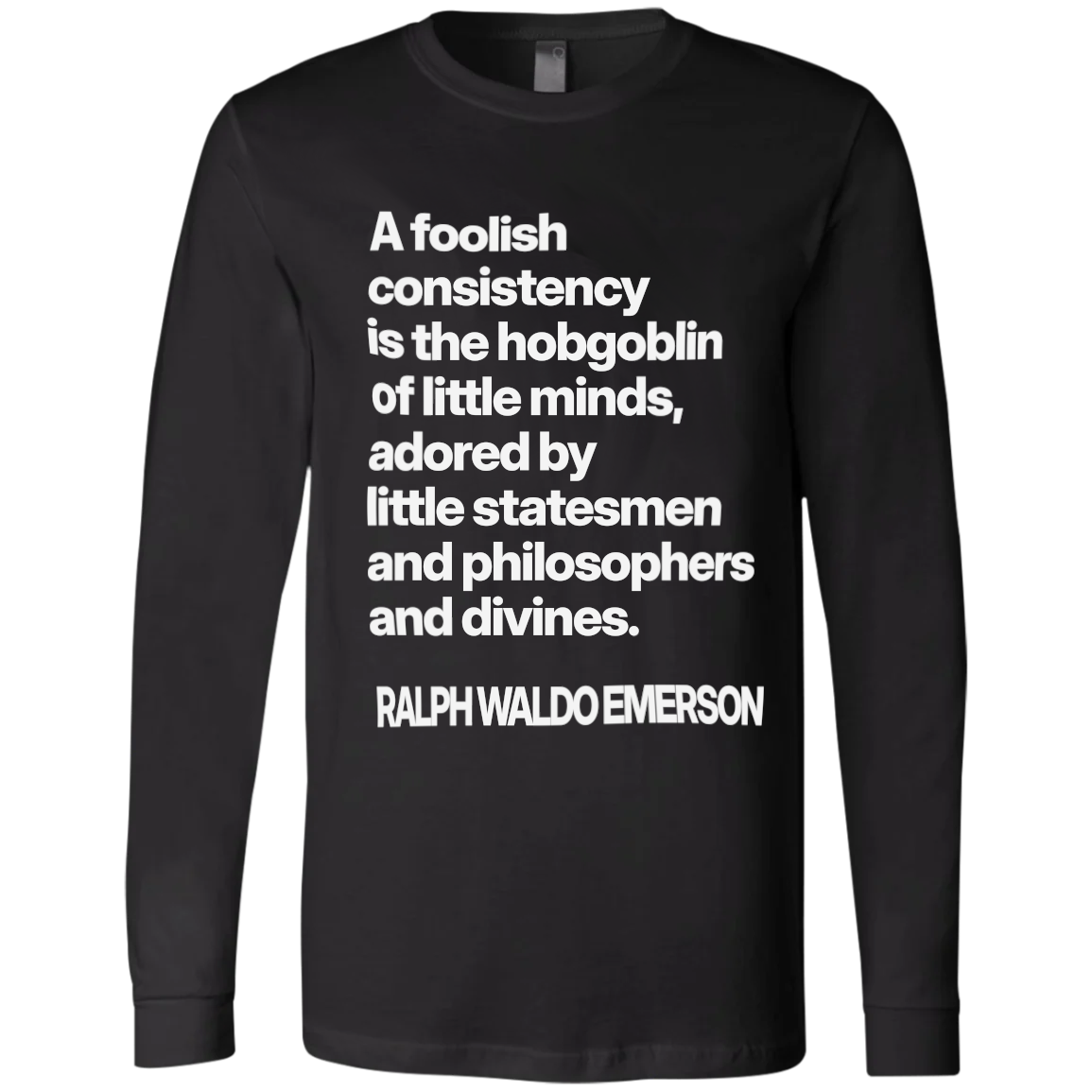 Ralph Waldo Emerson | A foolish consistency is the hobgoblin of little minds | Long Sleeve Jersey
