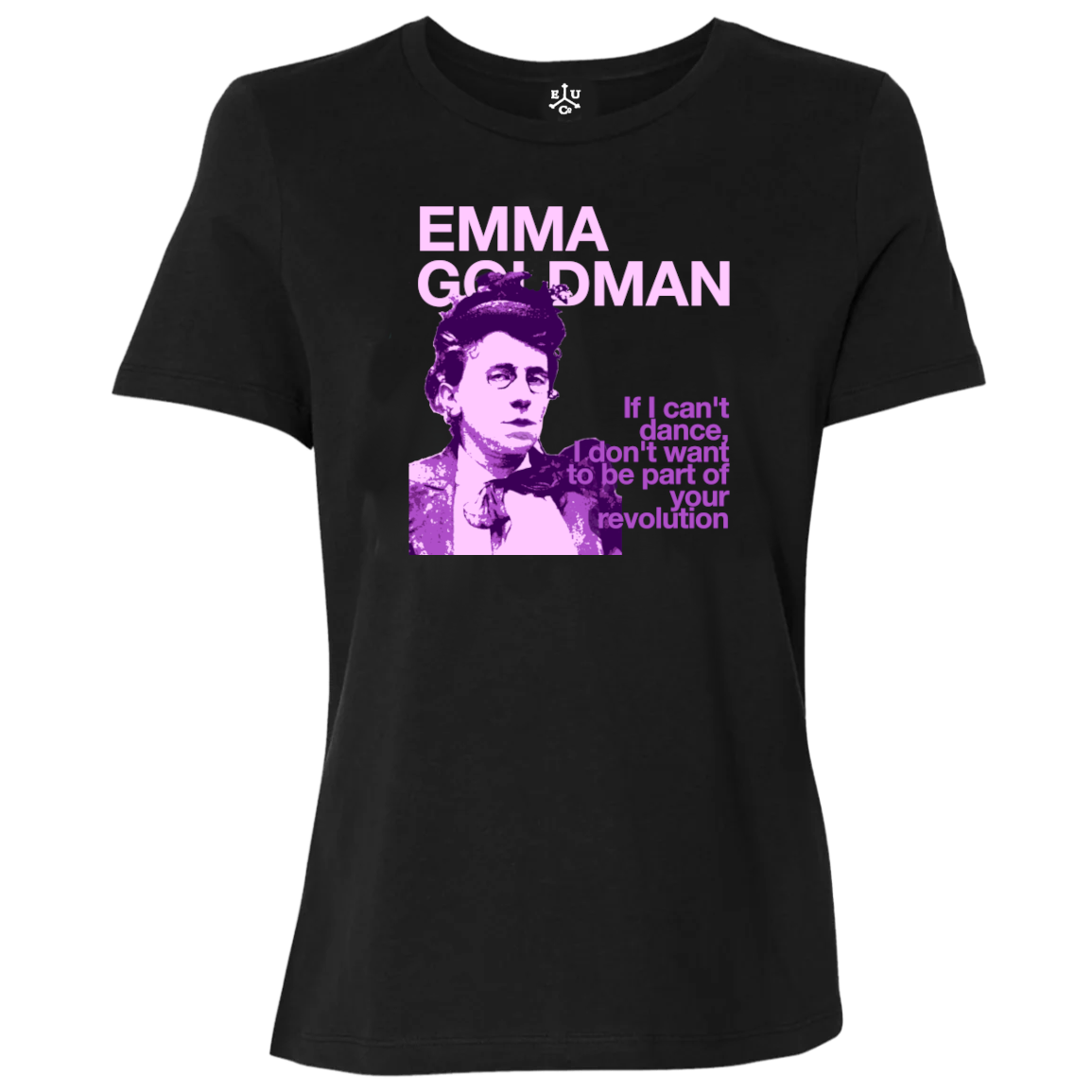 Emma Goldman — If I Can't Dance — Mauve Stencil  — Relaxed Fit Women's Tee