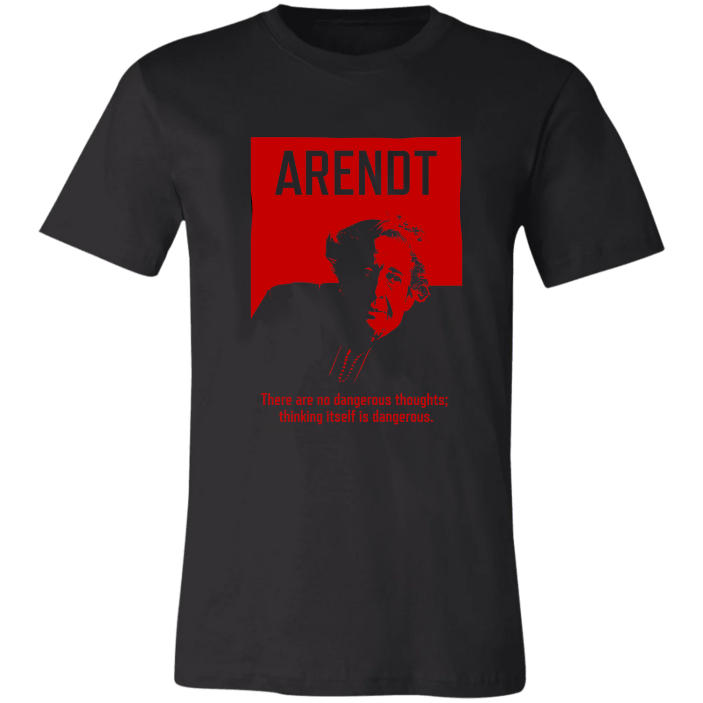 Hannah Arendt: Thinking Is Dangerous | Red and Black | Basic T-Shirt