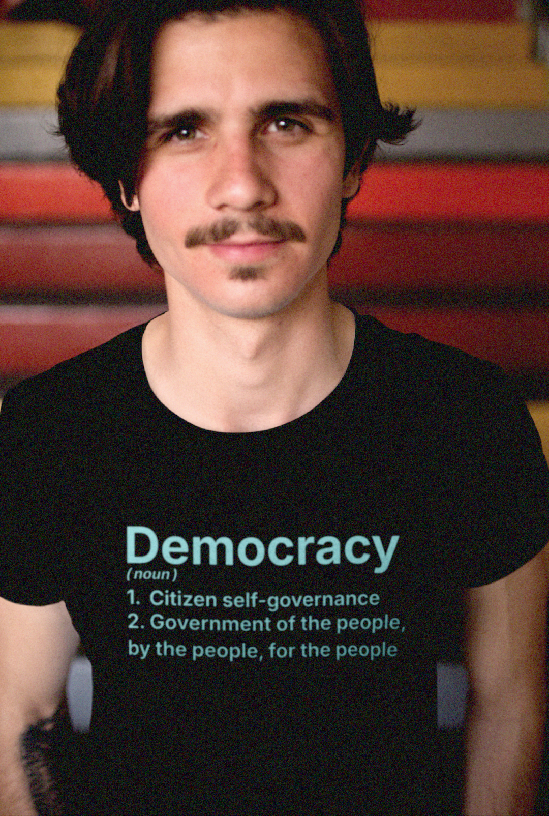 Basic Black T-Shirt: DEMOCRACY 
(noun) 
1. Citizen self-governance
2. Government of the people, by the people, for the people

Perfect gift for the democracy activist in your life. Bella+Canvas 3001 #EUTC
