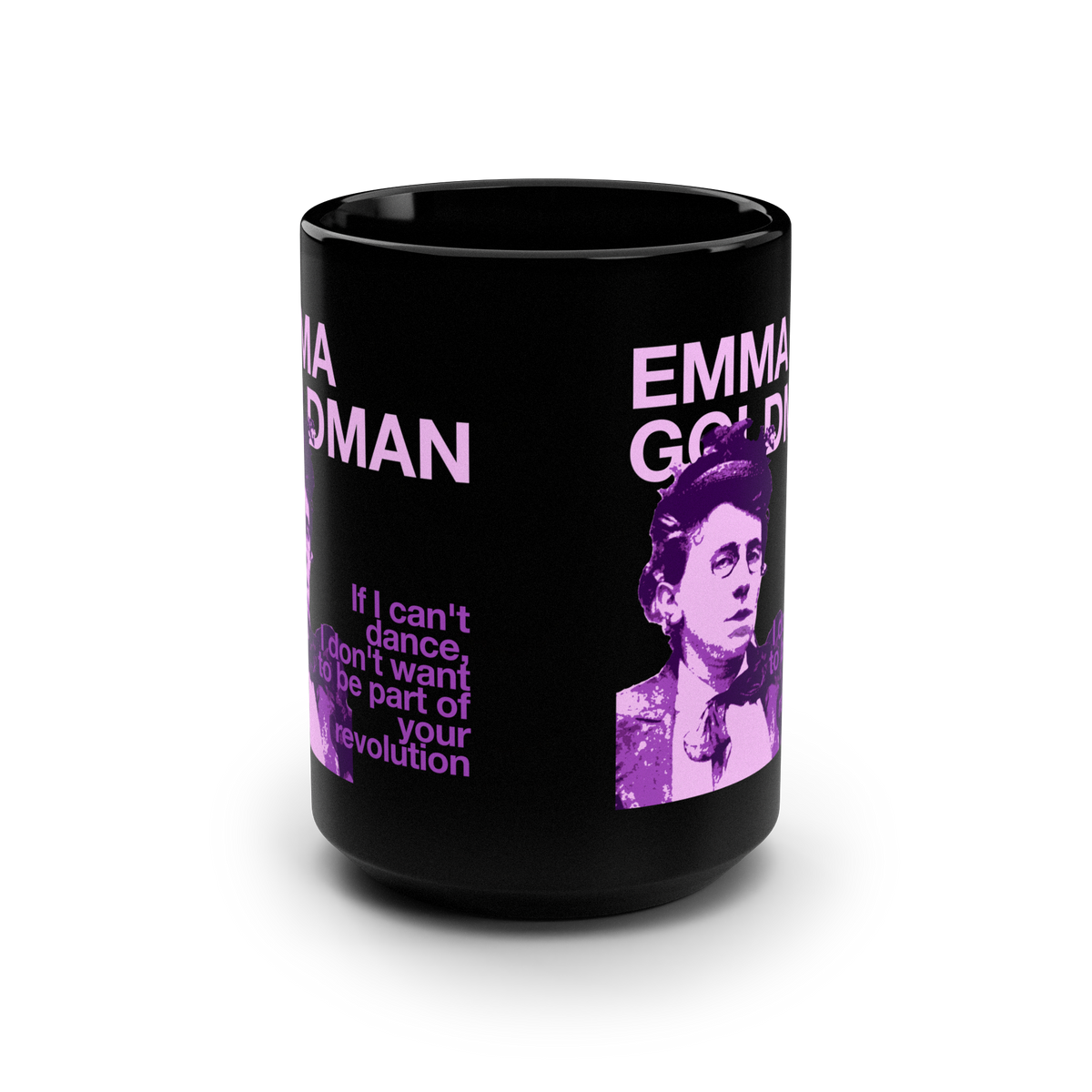 A black ceramic mug featuring a purple graphic print of a portrait of Emma Goldman and her quote, 'If I can't dance, I don't want to be part of your evolution', shown on a clean white background.